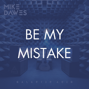 Be My Mistake - Guitar TAB + MP3